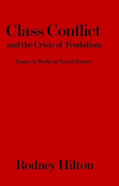 Class Conflict and the Crisis of Feudalism main product photo
