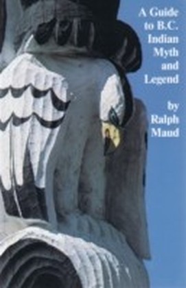 Guide to B.C. Indian Myth and Legend main product photo