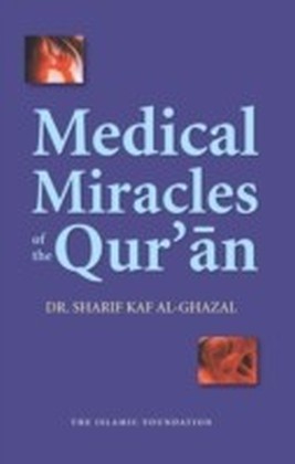 Medical Miracles of the Qur'an