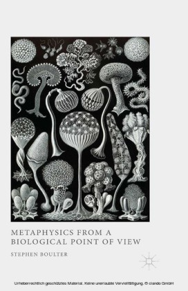 Metaphysics from a Biological Point of View