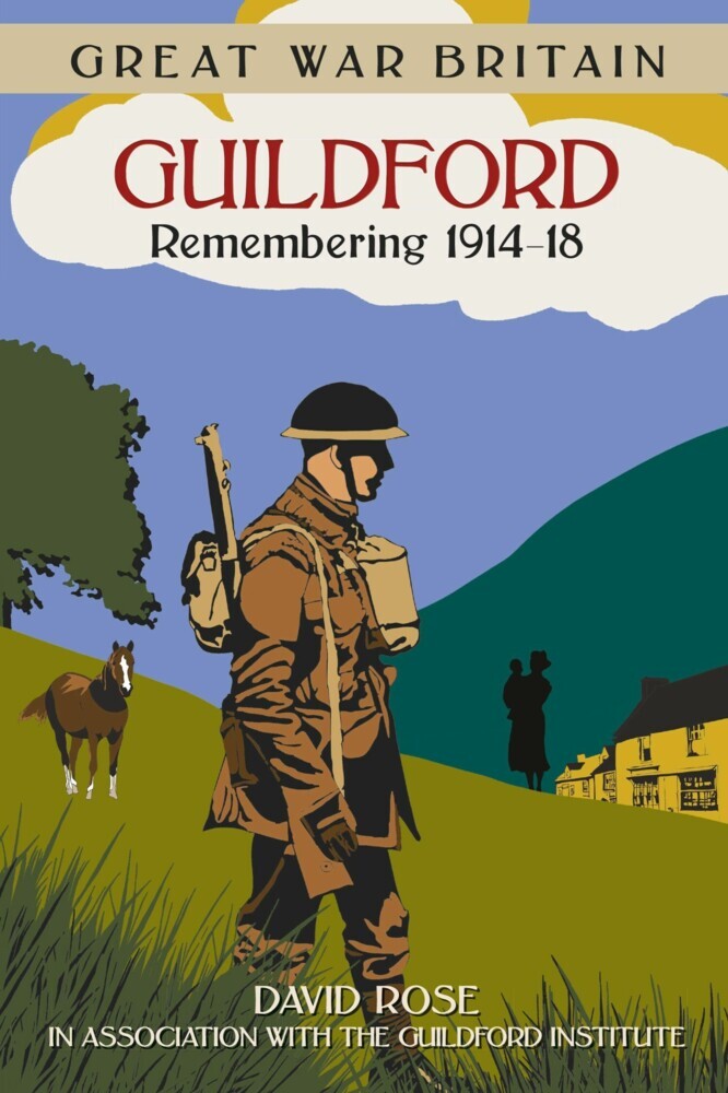 Great War Britain Guildford: Remembering 1914-18 main product photo