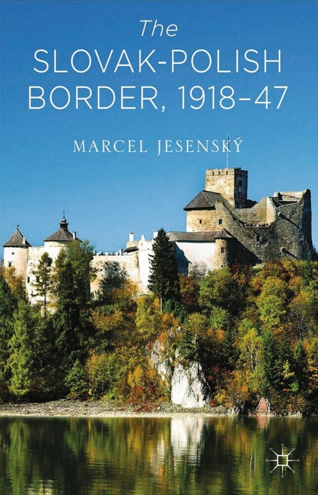 The Slovak-Polish Border, 1918-1947 main product photo