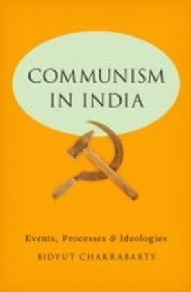 Communism in India: Events, Processes and Ideologies main product photo