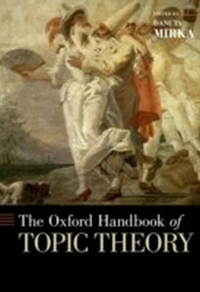 Oxford Handbook of Topic Theory