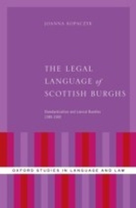 Legal Language of Scottish Burghs: Standardization and Lexical Bundles (1380-1560)