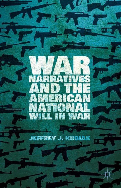 War Narratives and the American National Will in War main product photo