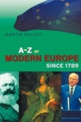 A-Z of Modern Europe Since 1789