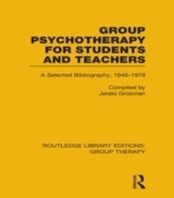 Group Psychotherapy for Students and Teachers (RLE: Group Therapy)