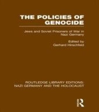 Policies of Genocide (RLE Nazi Germany & Holocaust)