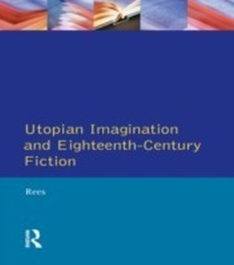 Eighteenth-Century Utopian Fiction