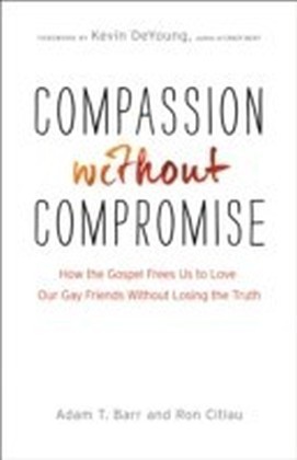 Compassion Without Compromise