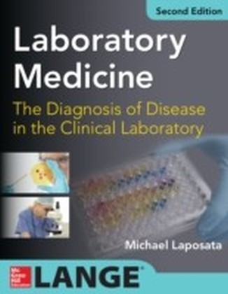 Laboratory  Medicine Diagnosis of Disease in Clinical Laboratory 2/E