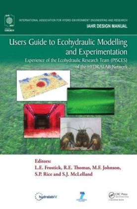 Users Guide to Ecohydraulic Modelling and Experimentation