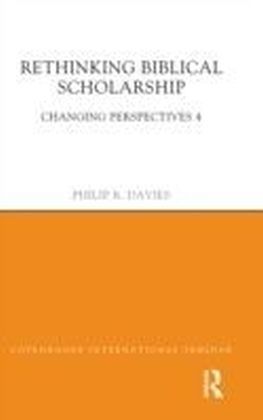 Rethinking Biblical Scholarship