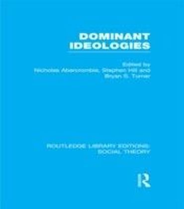 Dominant Ideologies (RLE Social Theory) main product photo