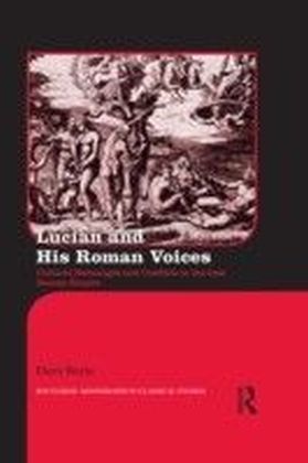 Lucian and His Roman Voices