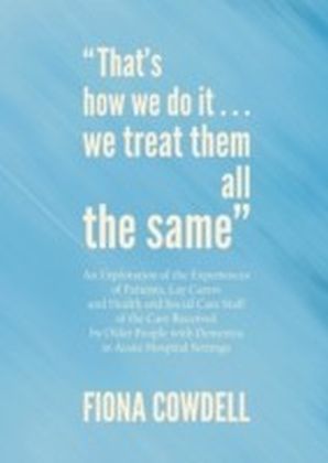 "That's how we do it...we treat them all the same"