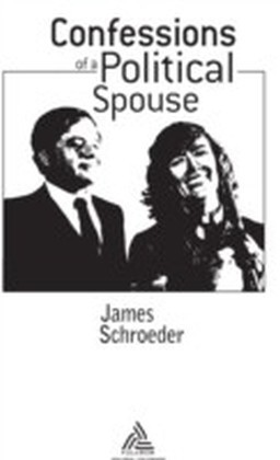 Confessions of a Political Spouse