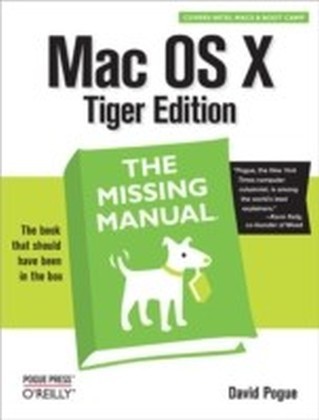 Mac OS X: The Missing Manual, Tiger Edition