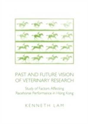Past and Future Vision of Veterinary Research