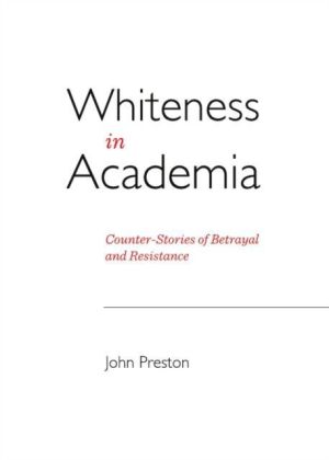 Whiteness in Academia