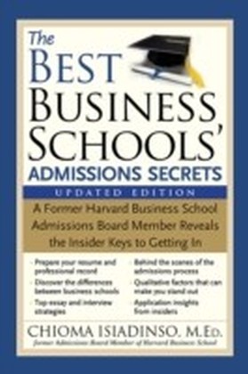 Best Business Schools' Admissions Secrets
