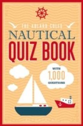 Adlard Coles Nautical Quiz Book
