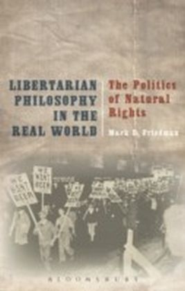 Libertarian Philosophy in the Real World