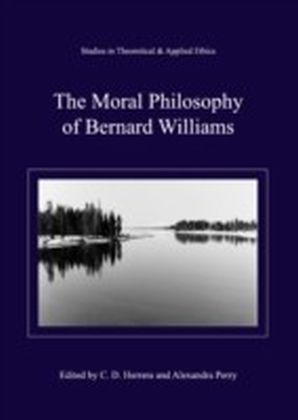 Moral Philosophy of Bernard Williams
