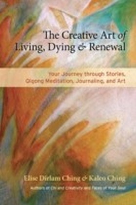 Creative Art of Living, Dying, and Renewal main product photo