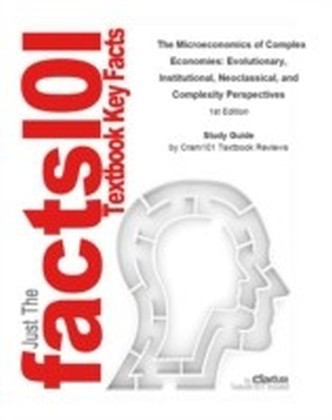 e-Study Guide for: The Microeconomics of Complex Economies: Evolutionary, Institutional, Neoclassical, and Complexity Perspectives