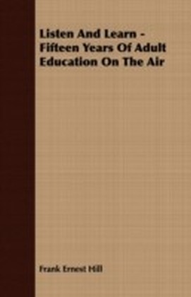 Listen And Learn - Fifteen Years Of Adult Education On The Air main product photo