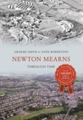 Newton Mearns Through Time