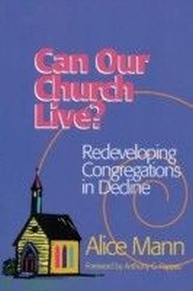 Can Our Church Live?