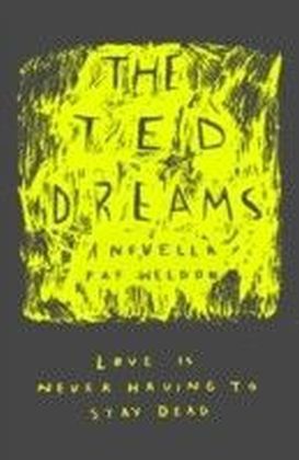 Ted Dreams