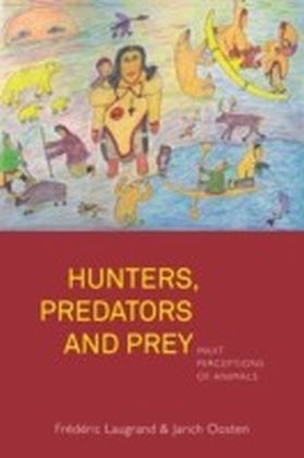 Hunters, Predators and Prey