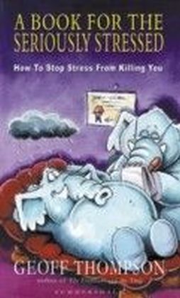 Book For The Seriously Stressed