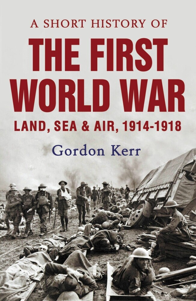 A Short History of the First World War main product photo