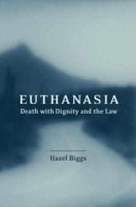 Euthanasia, Death with Dignity and the Law main product photo