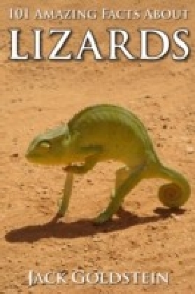 101 Amazing Facts about Lizards main product photo