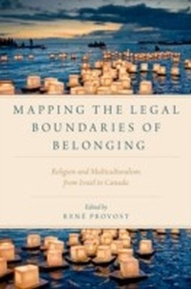 Mapping the Legal Boundaries of Belonging: Religion and Multiculturalism from Israel to Canada main product photo