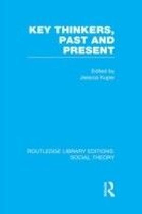Key Thinkers, Past and Present (RLE Social Theory) main product photo