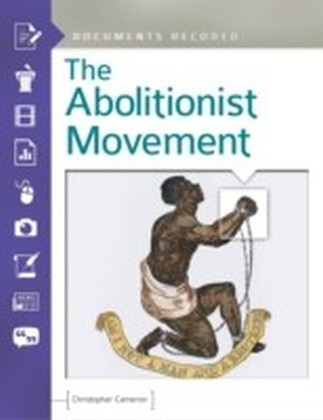 Abolitionist Movement: Documents Decoded