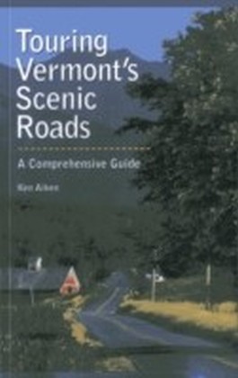 Touring Vermont's Scenic Roads