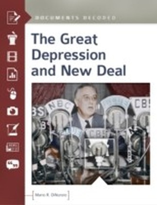 Great Depression and New Deal: Documents Decoded