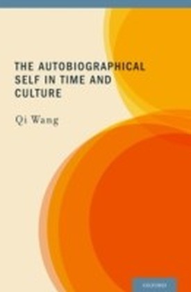 Autobiographical Self in Time and Culture