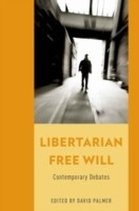 Libertarian Free Will: Contemporary Debates main product photo