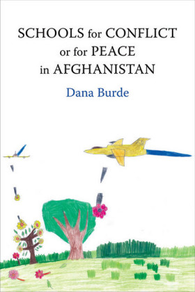 Schools for Conflict or for Peace in Afghanistan