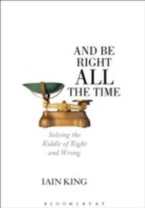 How to Make Good Decisions and Be Right All the Time main product photo