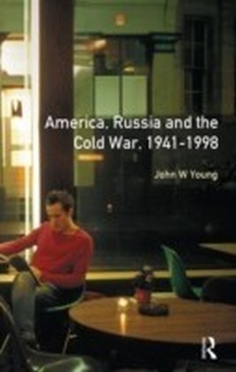 Longman Companion to America, Russia and the Cold War, 1941-1998